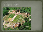 40. La Piazza dOro.