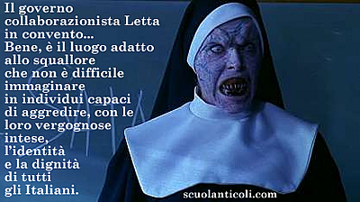 Il governo collaborazionista Letta in convento... Bene,  il luogo adatto allo squallore che non  difficile immaginare in individui capaci di aggredire, con le loro vergognose intese, l'identit e la dignit di tutti gli Italiani.  (Marted 7 maggio 2013. Luigi Scialanca, scuolanticoli@katamail.com).