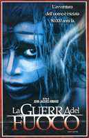 23. "La guerra del fuoco", di Jean-Jacques Annaud (1981), con Ron Perlman, Rae Dawn Chong, Everett McGill e Nameer El-Kadi.