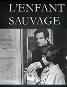 7. "Il Bambino Selvaggio", di Franois Truffaut (1969), con Jean-Pierre Cargol, Franois Truffaut e Franoise Seigner.