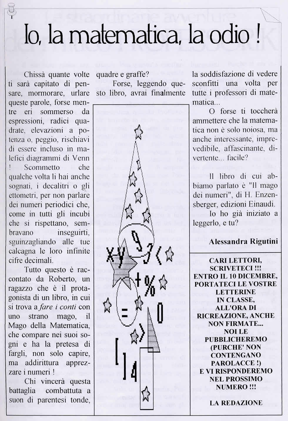 La campanella ha suonato, la ricreazione è finita. Per tutti