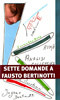 Analisi Collettiva - Incontri, Roma, Villa Piccolomini, 5 novembre 2004, "Sette domande a Fausto Bertinotti", 2004, Nuove Edizioni Romane.