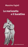 Massimo Fagioli, "La marionetta e il burattino", Nuove edizioni romane.