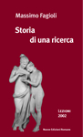 Massimo Fagioli, "Storia di una ricerca", Nuove edizioni romane.