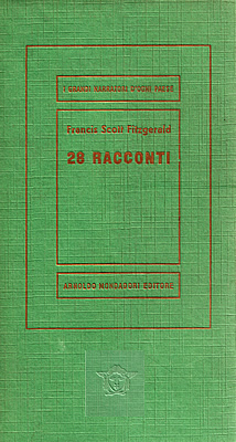 Francis Scott Fitzgerald, "28 Racconti" - "Babilonia rivisitata" - "L'assoluzione", traduzione di Bruno Oddera, Milano, 1960, Arnoldo Mondadori Editore