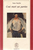 Jura Soyfer, "Cos mor un partito", Casa Editrice Marietti.