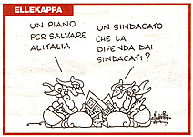 Con questa vignetta, anche il pi becero antisindacalismo entra a far parte della "cultura" del Pid. Con buona pace della venerazione di Epifani e soci per Veltroni.