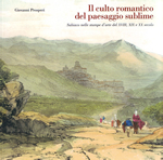1° dicembre 2007, Biblioteca comunale di Subiaco: Domenico Riccardi e Anna D’Incalci presentano "Il culto romantico del paesaggio sublime", di Giovanni Prosperi.