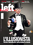 La copertina del numero 3 di "left", la rivista della Sinistra vera, in edicola da venerd� 20 gennaio 2012. Clicca qui per il sommario!