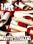 La copertina del numero 5 di "left", la rivista della Sinistra vera, in edicola da venerd� 3 febbraio 2012. Clicca qui per il sommario!