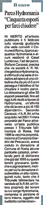 Parco "Hydromania" - "Cinquanta esposti per farci chiudere", da "La Repubblica" di sabato 12 febbraio 2011. Cliccami per ingrandirmi!