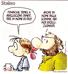 Per la serie "Ucci ucci, sento odor di cristianucci": il titolo del "Financial Times" del 5 novembre 2011 (al quale, per la serie "Bobo, grazie di esistere!", in modo assai pertinente risponde Sergio Staino su "L'Unit" del giorno dopo).