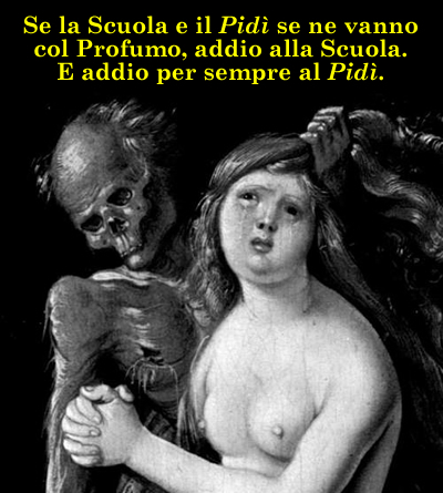 Se la Scuola e il Pid se ne vanno col Profumo, addio alla Scuola. E addio per sempre al Pid.