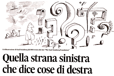 "Quella strana sinistra che dice cose di destra", di Luigi Manconi, su "l'Unit" di venerd 7 settembre 2012.