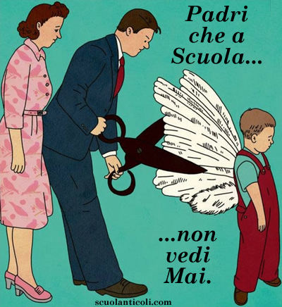 Padri che a Scuola non vedi Mai. (Gioved 18 luglio 2013. Luigi Scialanca, scuolanticoli@katamail.com).