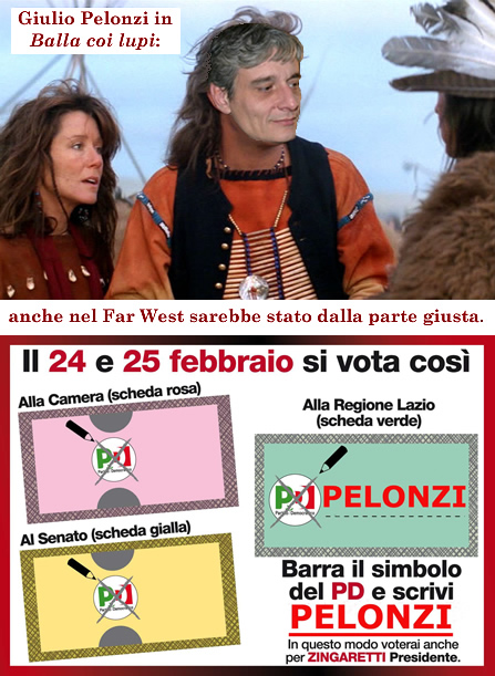 Giulio Pelonzi in "Balla coi lupi": anche nel Far West sarebbe stato dalla parte giusta.