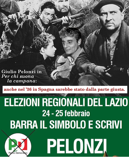 Giulio Pelonzi in "Per chi suona la campana": anche nel '36 in Spagna sarebbe stato dalla parte giusta.