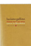 "Chi diffonde il pensiero malato che tramuta ci che  Umano in merce?" (luglio 2009)