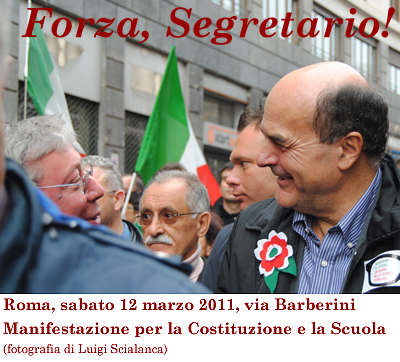 Roma, sabato 12 marzo 2011, via Barberini, Pierluigi Bersani alla manifestazione per la Costituzione e per la Scuola (fotografia di Luigi Scialanca). FORZA, SEGRETARIO! (Domenica 5 gennaio 2014. Luigi Scialanca, scuolanticoli@katamail.com).