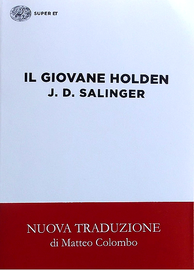 "Nella nuova traduzione de 'Il giovane Holden' c' qualcosa che non va..." (Venerd 20 giugno 2014. Luigi Scialanca, scuolanticoli@katamail.com).