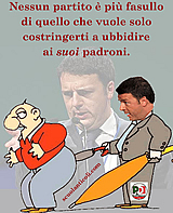 Nessun partito  pi fasullo di quello che vuole solo costringerti a ubbidire ai suoi padroni. (Luned 12 maggio 2014. Luigi Scialanca, scuolanticoli@katamail.com).